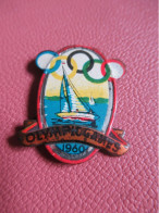 Insigne Ancien Avec épingle / Yachting/ " Olympic Games   "/ Voile /Tôle  Emboutie /ROME/ 1960  INS178 - Bateaux