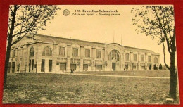 BRUXELLES  -  SCHAERBEEK  -   Palais Des Sports - Sporting Palace - Schaarbeek - Schaerbeek