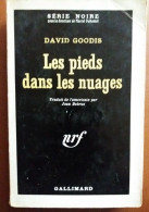 C1 David GOODIS Les PIEDS DANS LES NUAGES EO Serie Noire 1962 Night Squad Port Inclus France - Série Noire