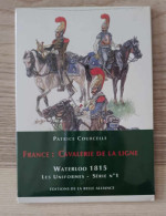 Carnet De Cartes Complet - France  Cavalerie De La Ligne Waterloo 1815 Les Uniformes Série 1 - Cartes Postales Anciennes - Otros & Sin Clasificación