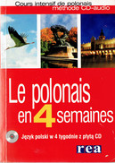 Le Polonais En 4 Semaines Avec CD (Méthode CD-Audio) Par Marzena Kowalska, 454 P. 2004 Etat Impeccable - Idiomas Eslavos