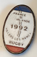 Pin S FRANCE IRLANDE 19920. - Rugby