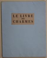 NUDE - LE LIVRE DES CHARMES  1937  VOIR DESCRIPTION ET SCANS - Photographs