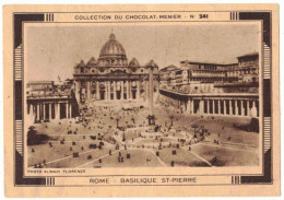 IMAGE CHROMO CHOCOLAT MENIER N° 241 ITALIE ROME BASILIQUE ST PIERRE ARCHITECTURE PATRIMOINE HISTOIRE RELIGION CROYANCE - Menier