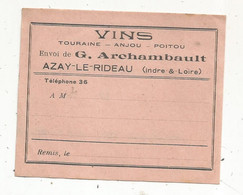 étiquette De Transport , VINS , TOURAINE, ANJOU ,POITOU, G. Archambault ,Azay Le Rideau ,Indre & Loire , 2 Scans - Autres & Non Classés