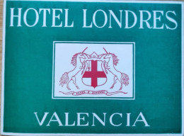 Spain Valencia Londres Hotel Label Etiquette Valise - Etiquettes D'hotels