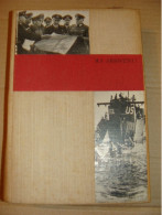 Ils Arrivent (Sie Kommen) De Paul CARELL - Oorlog 1914-18