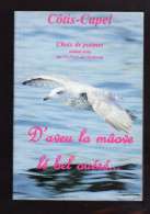 CÔTIS-CAPEL CHOIX DE POEMES D'aveu La Mâove Lé Bel Ouésé ... UPNC 2001 Patois - Franse Schrijvers