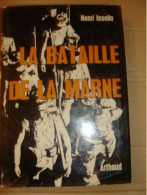 La Bataille De La  MARNE De Henri ISSELIN - Oorlog 1914-18