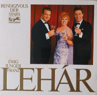 Peter ALEXANDER, Sylvia GESZTY, Renate HOLM, Rudolf SCHOCK, Margit SCHRAMM & Fritz WUNDERLICH - Ewig Jünger Franz Lehar - Opera