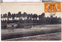 DEPT 89 / LAROCHE - LE BARRAGE - 1922 - Laroche Saint Cydroine