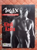CALENDARIO MAX 2003 BALLERINO KLEDI KADIU DANZA - Big : 2001-...