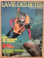 252/ LA VIE DES BETES / BETES ET NATURE N° 252 Du 7-8/1979 Voir Sommaire - Animales