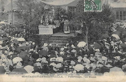 63 - MONTAIGUT En COMBRAILLE - Pèlerinage - La Messe - Montaigut