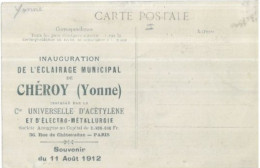 89  CHEROY - Inauguration De L'éclairage Municipal Le 11 08 1912 (au Verso: L'usine Des Clavaux) - Cheroy