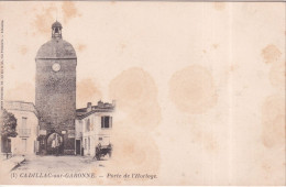 CADILLAC Sur GARONNE - Porte De L'Horloge - Carte Précurseur - Cadillac