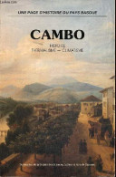 Cambo - Histoire - Thermalisme - Climatisme - Une Page D'histoire Du Pays Basque. - Collectif - 1988 - Aquitaine