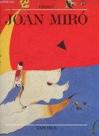 Joan Miro 1893-1983 L'homme Et Son Oeuvre. - Erben Walter - 1988 - Kunst
