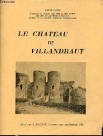 Le Chateau De Villandraut. - Cadis Louis - 1982 - Kunst