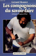 Les Compagnons Du Savoir-faire - Artisans D'aujourd'hui. - Boutet Gérard - 1998 - Kunst