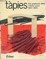 Tapies Das Graphische Werk / L'oeuvre Gravé 1947-1972. - Galfetti Mariuccia - 0 - Kunst