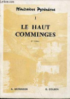 Itinéraires Pyrénéens - Tome 1 : Le Haut Comminges - 2e édition. - A.Sarramon & G.Colson - 1968 - Midi-Pyrénées