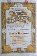 S.A. Belge - Union Cinématographique - Bruxelles - 1920 - Part De Fondateur - Kino & Theater