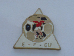 Pin's FOOTBALL, E.F. EU - Voetbal