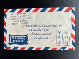 TAIWAN FORMOSA CHINA 1960 AIR MAIL LETTER TAIPEI TO BRASSCHAAT BELGIUM 26-10-1960 - Covers & Documents