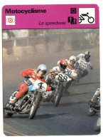 Moto LE SPEEDWAY    Sport  Moto Fiche Illustrée  Documentée  Motocyclisme - Sport