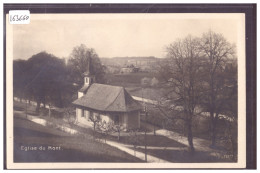 DISTRICT DE LAUSANNE - LE MONT - L'EGLISE - TB - Le Mont-sur-Lausanne