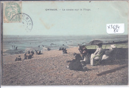 CAYEUX- LA SIESTE SUR LA PLAGE- COLORISEE - Cayeux Sur Mer