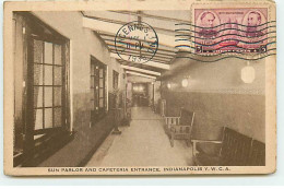 Etats-Unis - INDIANA - INDIANAPOLIS - Sun Parlor And Cafeteria Entrance Y.M.C.A. - Indianapolis