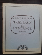 ARAM KHATCHATURIAN LES TABLEAUX DE L'ENFANCE POUR PIANO PARTITION CHANT DU MONDE - Instruments à Clavier