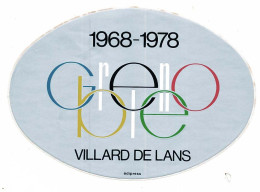 Autocollant VILLARD DE LANS 10ème Anniversaire Des X° Jeux Olympiques D'Hiver De Grenoble 1968 Olympic Games 68 - Other & Unclassified
