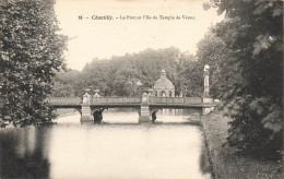 FRANCE - Chantilly - Vue D'ensemble Du Pont Et L'île Du Temple De Vénus - Carte Postale Ancienne - Chantilly