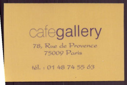 CARTE PUBLICITAIRE CAFE GALLERY A PARIS - Visiting Cards