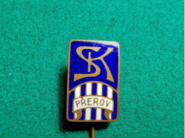 SK Prerov Football Club Czechoslovakia Pin Badge - Voetbal