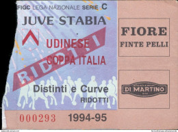 Bl123  Biglietto Calcio Ticket  Juve Stabia - Udinese - Biglietti D'ingresso