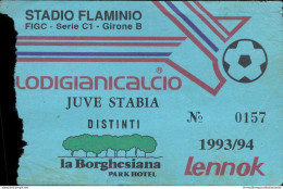 Bl141  Biglietto Calcio Ticket  Juve Stabia - Lodigiani - Tickets - Vouchers