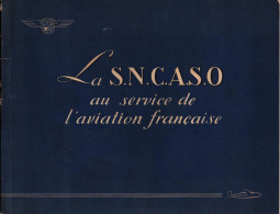 LA S.N.C.A.S.O. AU SERVICE DE L AVIATION FRANCAISE CONSTRUCTION  AERONAUTIQUE SUD OUEST SALON 1949 - Avión