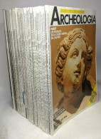 Prehistoire & Archeologie Archeologia Année 1982 - 1983 Et 1984 Complètes + Numéros De Septembre à Décembre De 1981 - Du - Archéologie