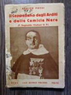 IL CAPPELLANO DEGLI ARDITI E DELLE CAMICIE NERE (PADRE REGINALDO GIULIANI O.P.) Autore: POZZI ARRIGO - Alte Bücher