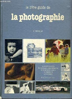 La Photographie - Livre Guide - Kunst