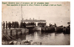 REGGIO CALABRIA DOPO IL TERREMOTO DEL 28 DICEMBRE 1908 - NAVE APPORTATRICE DI SOCCORSI IN ATTESA D'IMBARCO DI PROFUGHI - Catanzaro