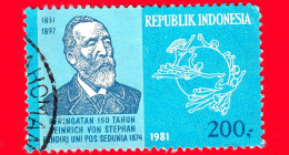 INDONESIA - Usato - 1981 - 150° Anniversario Nascita Di Heinrich Von Stephan (1831-'97) - UPU - 200 - Indonésie