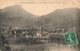 FRANCE - Challes Les Bains - Vue D'ensemble - Le Col Du Frène Et La Dent De Granier (1930)- Carte Postale Ancienne - Chambery