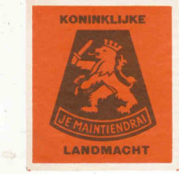 Dutch Matchbox Packet Label, 60 X 70mm, KONINKLIJKE LANDMACHT, JE MAINTIENDRAI, Lion, Holland, Netherlands - Boites D'allumettes - Etiquettes