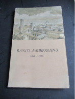Oud Boek  1956  The  Sixtuieth  Anniversary  Of The  ANCO  AMBROSIANO  Plus Op Blanco 6 Etsen - Zaken