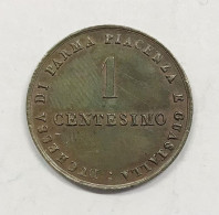 Italy ITALIA Ducato Di Parma Maria Luigia 1815 1847 1 Cent. 1830 Gig.16 Q.fdc  E.1438 - Napoleoniche